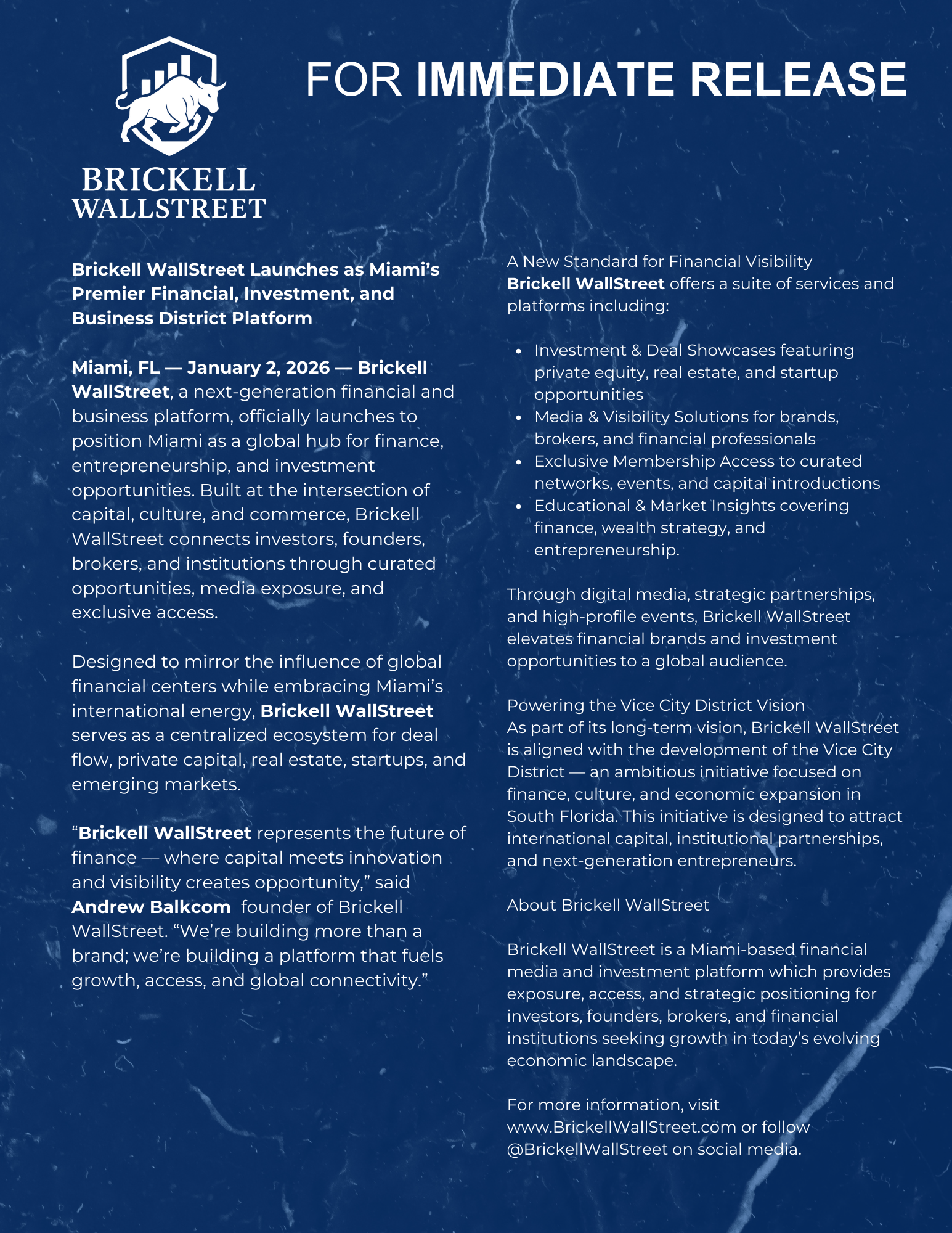 Brickell Wallstreet press release — January 2, 2026: Brickell WallStreet launches as Miami's premier financial, investment and business district platform